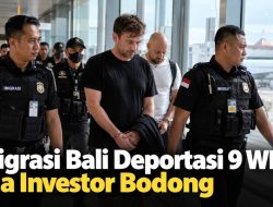 Imigrasi Bali Deportasi 9 WNA, Dua Investor Bodong